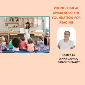 Phonological Awareness: The Foundation for Reading